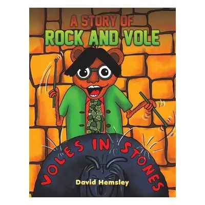 Story of Rock and Vole - Hemsley, David