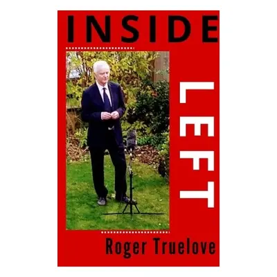 Inside Left - Truelove, Roger