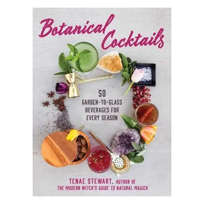 Botanical Cocktails - Stewart, Tenae