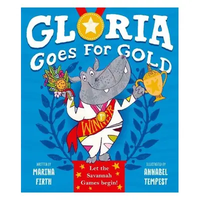 Gloria Goes for Gold - Firth, Marina