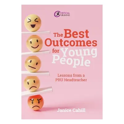 Best Outcomes for Young People - Cahill, Janice