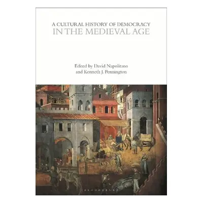 Cultural History of Democracy in the Medieval Age