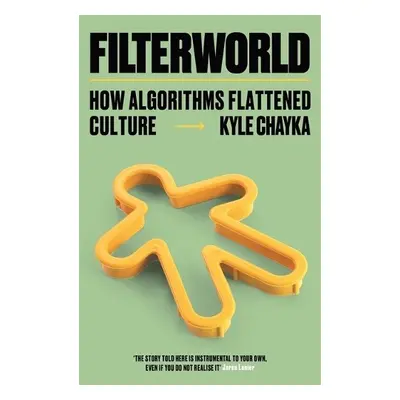 Filterworld - Chayka, Kyle