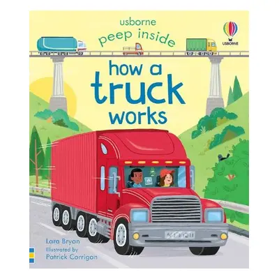 Peep Inside How a Truck Works - Bryan, Lara