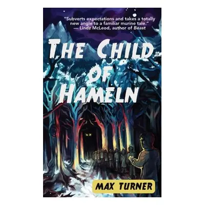 Child of Hameln - Turner, Max