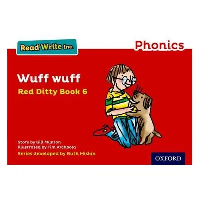 Read Write Inc. Phonics: Wuff Wuff (Red Ditty Book 6) - Munton, Gill