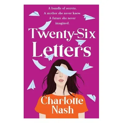 Twenty-Six Letters - Nash, Charlotte