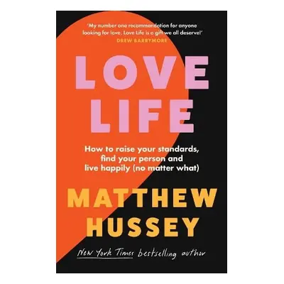 Love Life - Hussey, Matthew