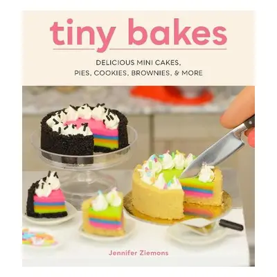 Tiny Bakes - Ziemons, Jennifer