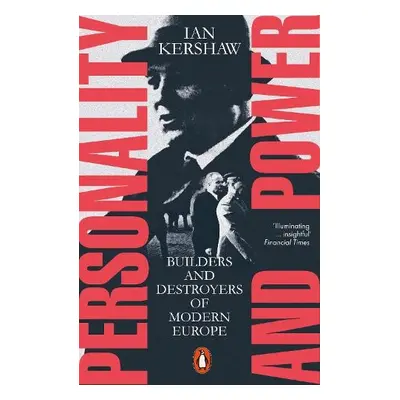 Personality and Power - Kershaw, Ian