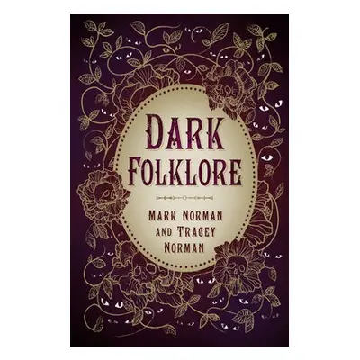 Dark Folklore - Norman, Mark a Norman, Tracey