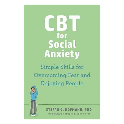 CBT for Social Anxiety - Leahy, Robert L a Hofmann, Stefan G.