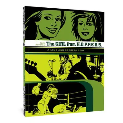 Love and Rockets: The Girl from Hoppers - Hernandez, Jaime