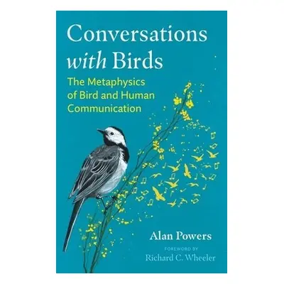 Conversations with Birds - Powers, Alan