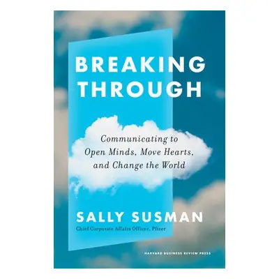 Breaking Through - Susman, Sally