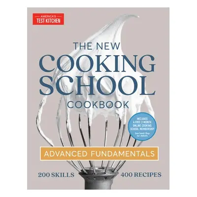 New Cooking School Cookbook - America's Test Kitchen America's Test Kitchen