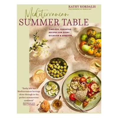 Mediterranean Summer Table - Kordalis, Kathy