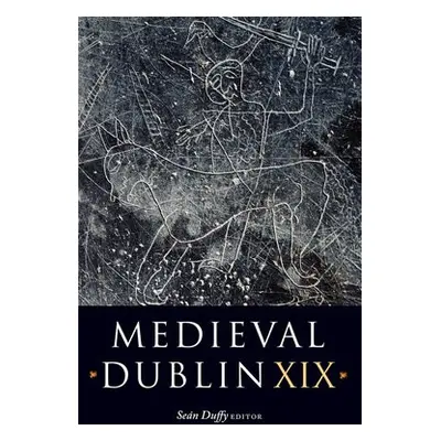 Medieval Dublin XIX