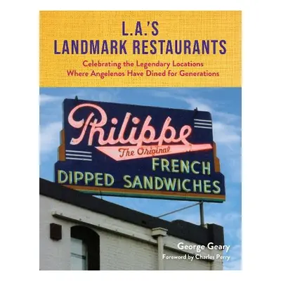 L.A.’s Landmark Restaurants - Geary, George