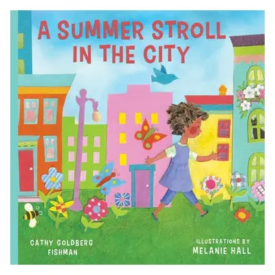 Summer Stroll in the City - Goldberg Fishman, Cathy