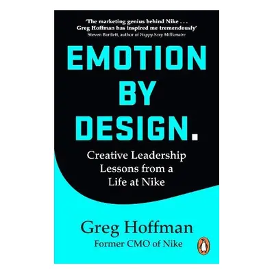 Emotion by Design - Hoffman, Greg