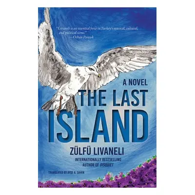 Last Island - Livaneli, Zulfu a Sahin, Ayse A.