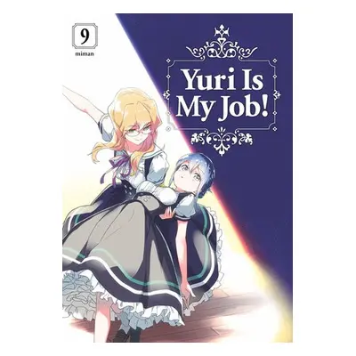 Yuri is My Job! 9 - Miman