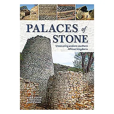 Palaces of Stone - Main, Mike a Huffman, Thomas