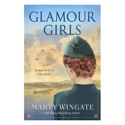 Glamour Girls - Wingate, Marty