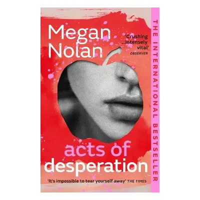 Acts of Desperation - Nolan, Megan