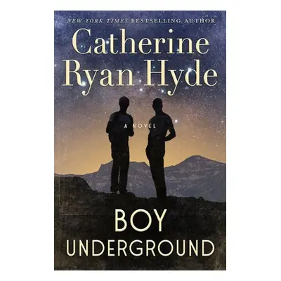 Boy Underground - Hyde, Catherine Ryan