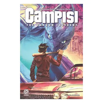 CAMPISI: THE DRAGON INCIDENT - Patrick, James