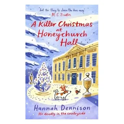 Killer Christmas at Honeychurch Hall - Dennison, Hannah