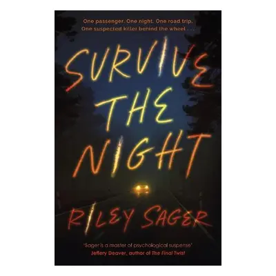 Survive the Night - Sager, Riley