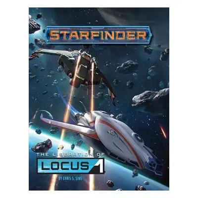 Starfinder Adventure: The Liberation of Locus-1 - Sims, Chris