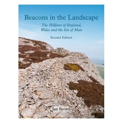 Beacons in the Landscape - Brown, Ian