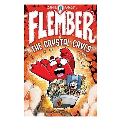 Flember: The Crystal Caves - Smart, Jamie