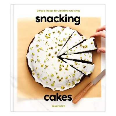 Snacking Cakes - Arefi, Yossy