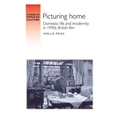 Picturing Home - Price, Hollie