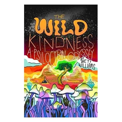 Wild Kindness - Williams, Bett