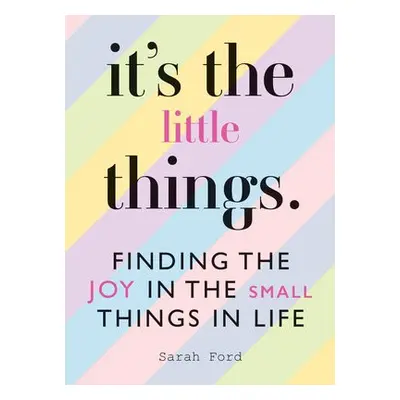 It's the Little Things - Ford, Sarah