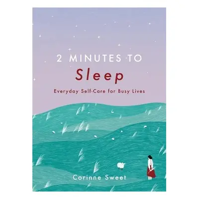 2 Minutes to Sleep - Sweet, Corinne