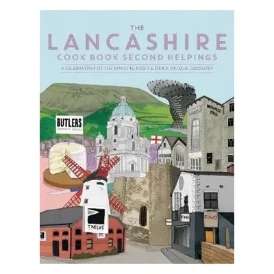 Lancashire Cook Book: Second Helpings - Fisher, Katie