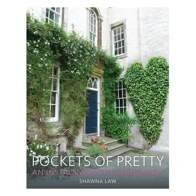 Pockets of Pretty - Law, Shawna