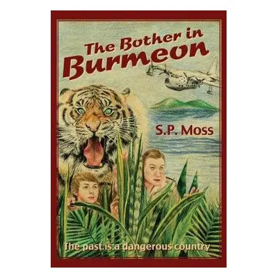 Bother in Burmeon - Moss, S. P.