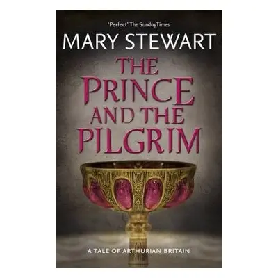 Prince and the Pilgrim - Stewart, Mary