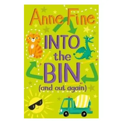 Into the Bin - Fine, Anne