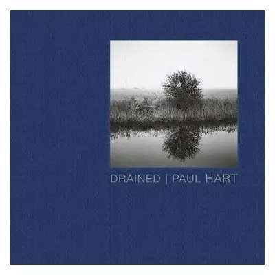 Drained - Hart, Paul