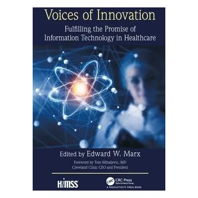 Voices of Innovation - Marx, Edward W.