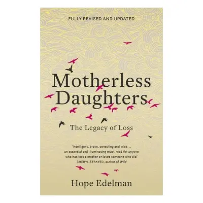 Motherless Daughters - Edelman, Hope